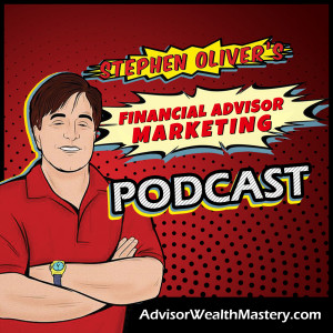 Effective and Unique Direct Mail for Financial Advisors.  Stephen Oliver with Travis Lee of 3D Mail [audio]