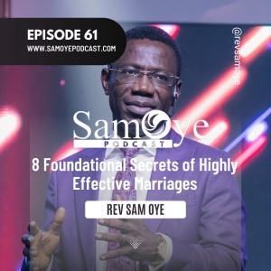 Episode 061: 8 Foundational Secrets of Highly Successful Marriages