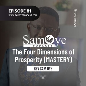 Episode 081: The 4 Dimensions of Prosperity (MASTERY)