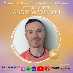 1,117 | Breakthrough From Within: Andrew Wilson on Healing Fear, & Grief