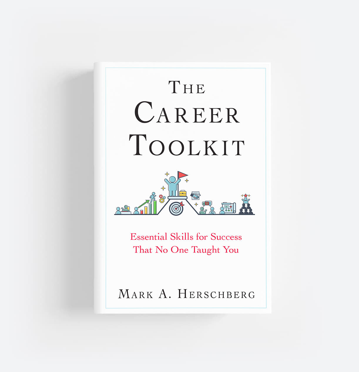 Mark Herschberg Author ” The Career Tool Kit”