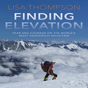 Lisa Thompson, Author and World Class Mountaineer