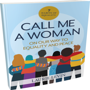 PTR Laurie Levin-Best Selling Author- Call Me a Woman