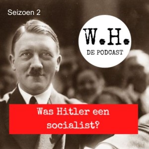 #30 Was Hitler een socialist?