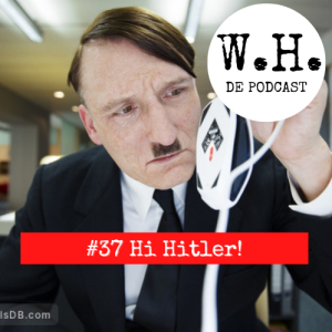 #37 Hi Hitler!