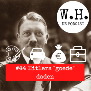 #44 Hitlers ”goede” daden