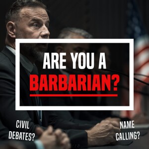 Are You A Barbarian? - Unplugged - Ep 410 - 12-8-2023