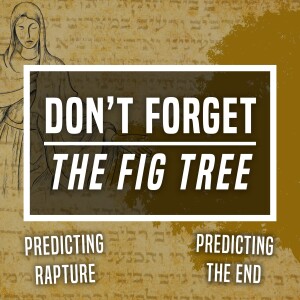 Don’t Forget The Fig Tree - Unplugged - Ep 422 - 12-27-2023