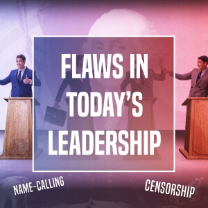 Flaws In Today’s Leadership - Unplugged - Ep 345 - 8-18-2023