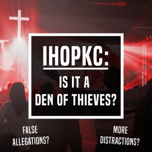 IHOPKC: Is it a Den of Thieves? - Unplugged - Ep 417 - 12-19-2023