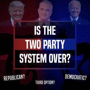 Is The Two Party System Over? - Unplugged - Ep 375 - 10-11-2023
