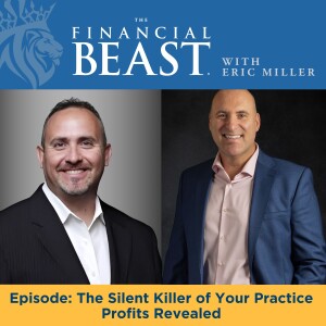 The Silent Killer of Your Practice Profits Revealed