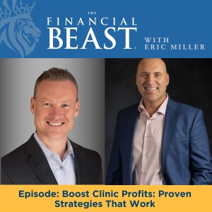 Boost Clinic Profits: Proven Strategies That Work with Host, Eric Miller & Guest, Bob Thomas
