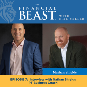 Host, Eric Miller - Interview with Nathan Shields, PT Business Coach