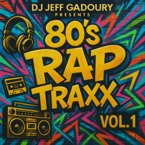 DJ JeFF #21 - 80's Rap Traxx vol.1