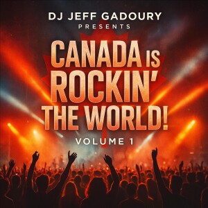 DJ JeFF #27 - Canada is Rockin' the World volume 1