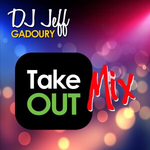 DJ JeFF #6 - Take Out Mix part.1