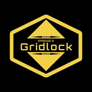 HUNTED Episode 2: Gridlock  - Star Wars RPG Actual Play