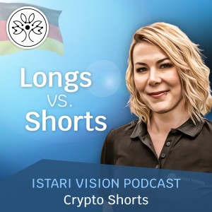 #056 | Crypto Shorts | Longs vs. Shorts