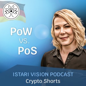 #052 | Crypto Shorts | Proof-of-Work vs. Proof-of-Stake