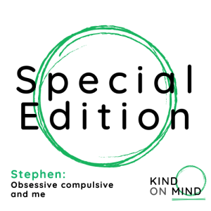 Stephen: Obsessive compulsive and me