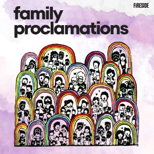 Introducing Family Proclamations - Trailer