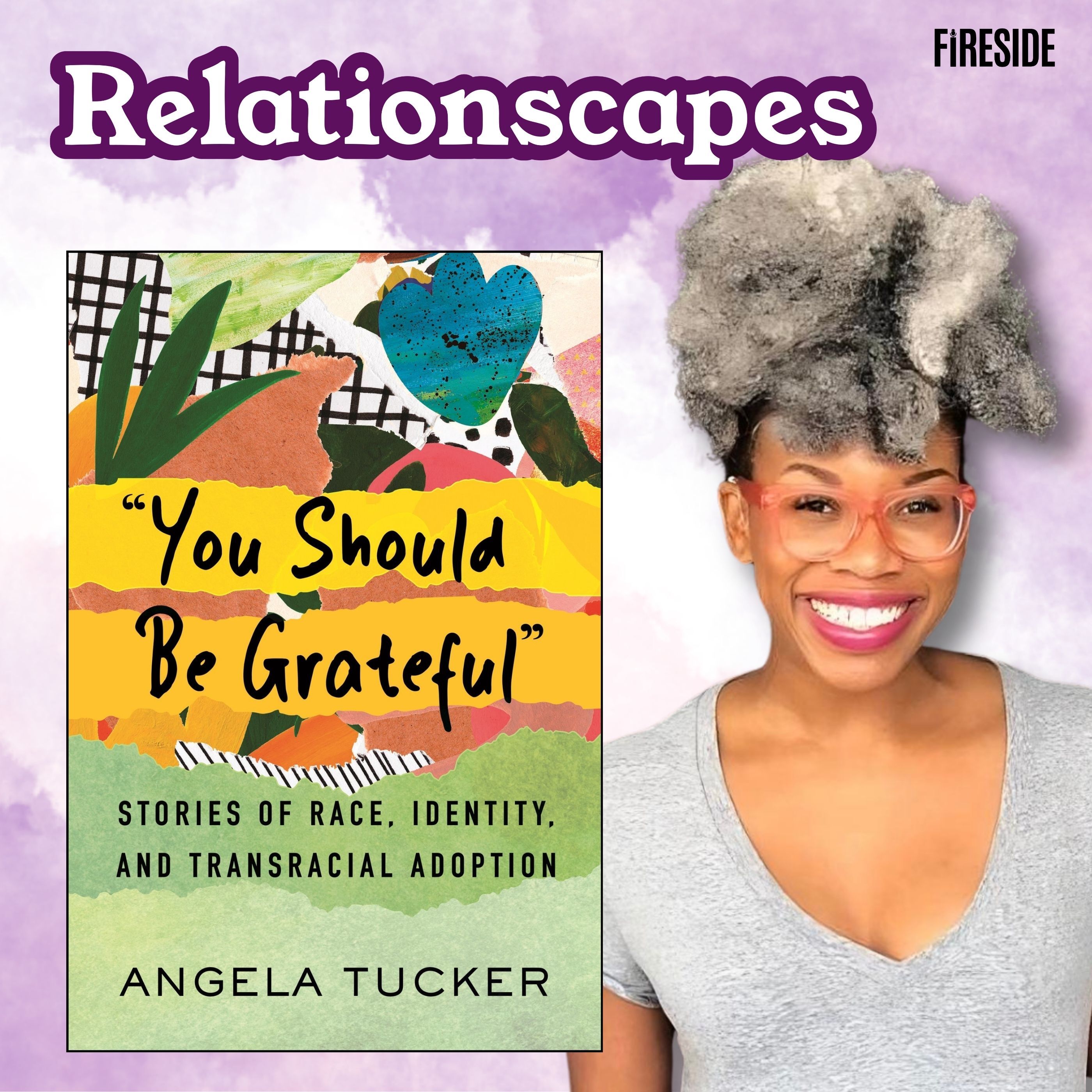 The Truth About Interracial Adoption (with Angela Tucker)