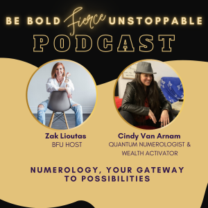 Ep #48 Seeing Your Possibilities through Numerology with Cindy Van Arnam