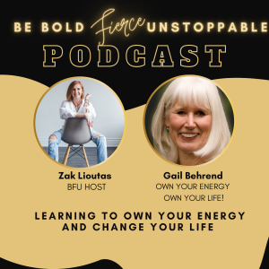 Ep #28 Learning to Own your Energy with Gail Christel Behrend