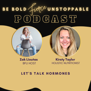 Ep #63 Talking Hormones with Kirsty Taylor