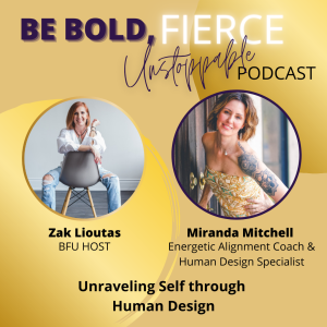 Ep #80 Unraveling Self through Human Design with Miranda Mitchell
