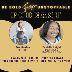 Ep #70   The Power of God and Prayer during Difficult times with Tenielle