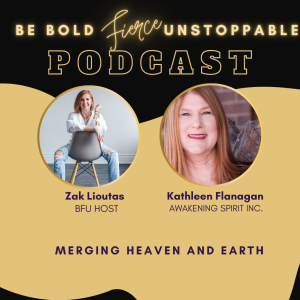Ep #39 Merging Heaven and Earth with Kathleen Flanagan