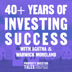 40+ Years of Investing Wisdom with Agatha & Warwick Moreland