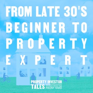 From Late 30’s Beginner to Property Expert (With Amanda Alba)