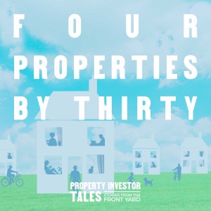 4 Properties Before 30