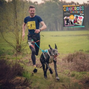 Canicross Story: Toby Lambert - from elite GB distance runner to canicrosser (Episode 65)