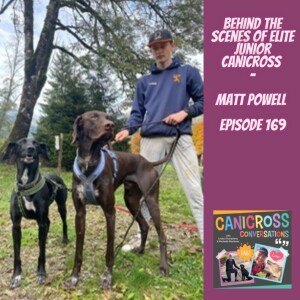 Canicross Story: Matthew Powell (Episode 169)