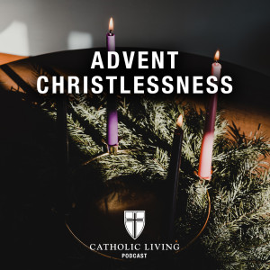 S1 E12 | Advent Christlessness