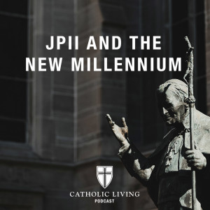 S1 E3  |  JPII and the New Millennium