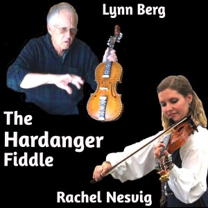 The Hardanger Fiddle: Lynn Berg and Rachel Nesvig
