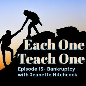 Ep. 13- Bankruptcy with Jeannette Hitchcock