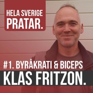 Hela Sverige pratar - Byråkrati och Biceps