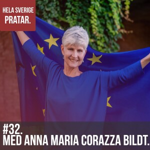 Hela Sverige pratar - med Anna Maria Corazza Bildt
