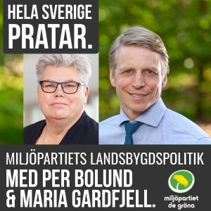 Hela Sverige pratar - om Miljöpartiets landsbygdspolitik