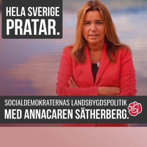 Hela Sverige pratar - om Socialdemokraternas landsbygdspolitik