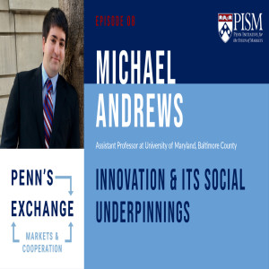 Michael Andrews on Innovation & its Social Underpinnings