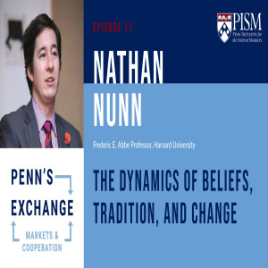 Nathan Nunn on the Dynamics of Beliefs, Tradition, and Change