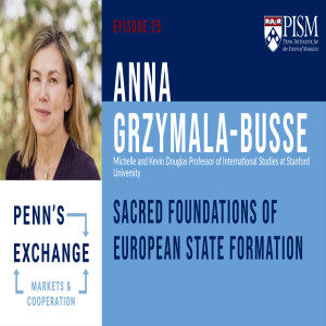 Anna Grzymala-Busse on the Sacred Foundations of European States