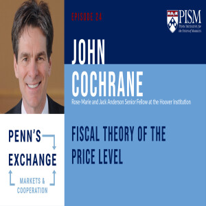John H. Cochrane on the Fiscal Theory of the Price Level
